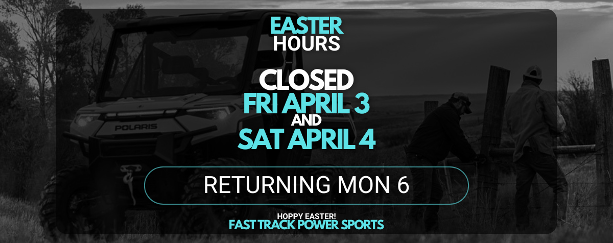 Easter Hours – Closed Friday through Monday, Reopening Tuesday