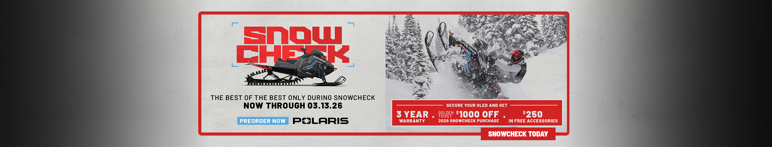 2027 Snowcheck – DEALER EXCLUSIVE DEALS – Order TODAY!